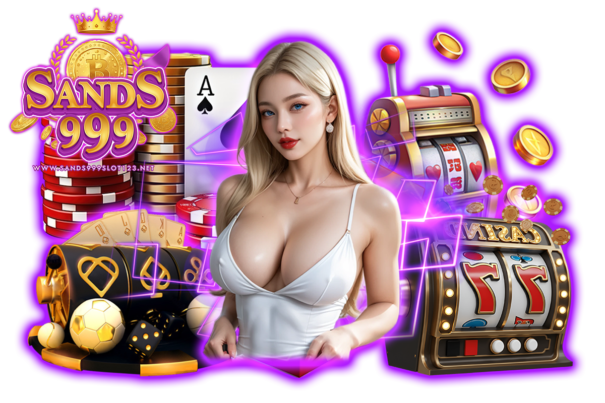 sands999 slot123 เว็บตรง